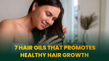 Top 7 Natural Hair Oils That Promote Healthy Hair Growth - Cipzer